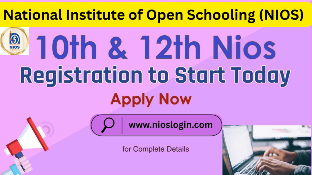 NIOS 10th & 12th Registration Deadline 2025