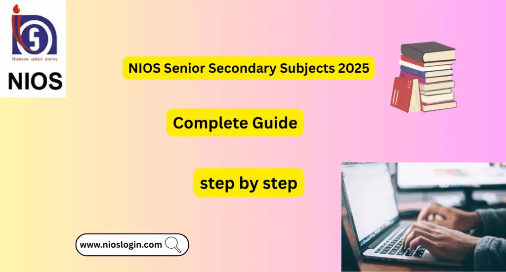 NIOS Senior Secondary Subjects 2025