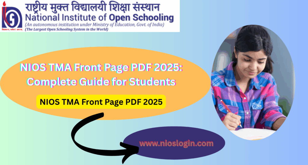 NIOS TMA Front Page PDF 2025: Complete Guide for Students