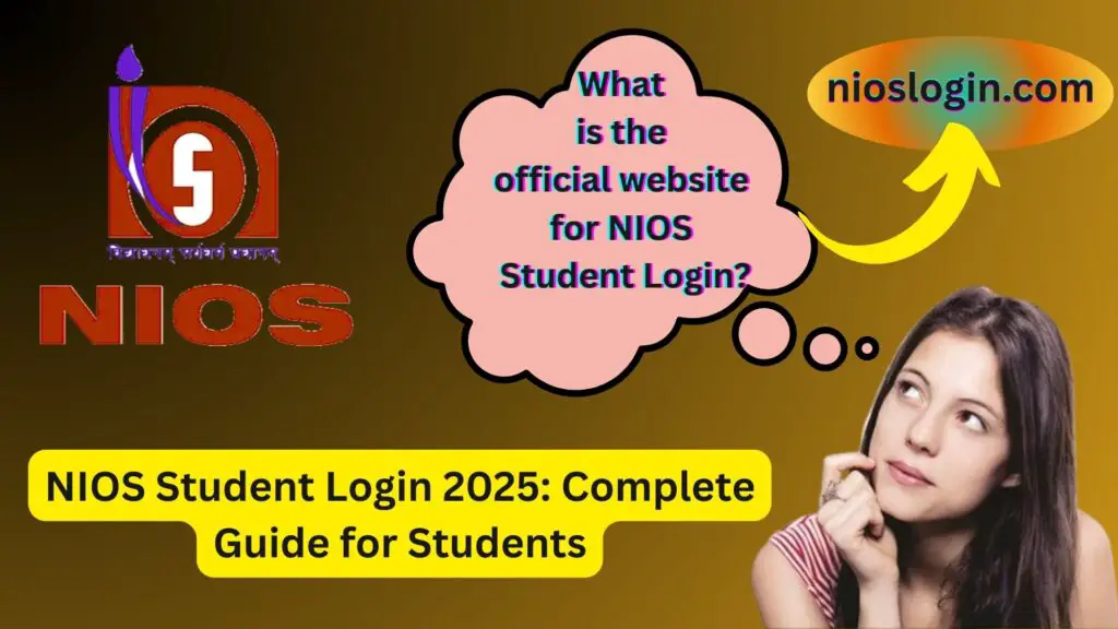 NIOS Student Login 2025: Complete Guide for Students