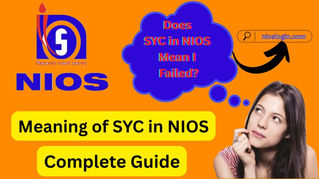 Does SYC in NIOS Mean I Failed