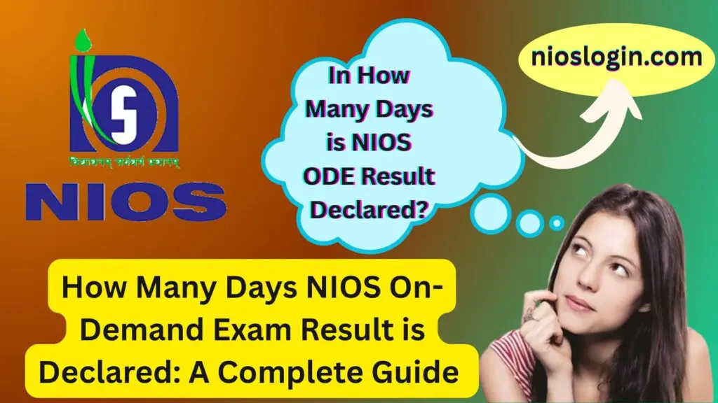 How Many Days NIOS On-Demand Exam Result is Declared: A Complete Guide