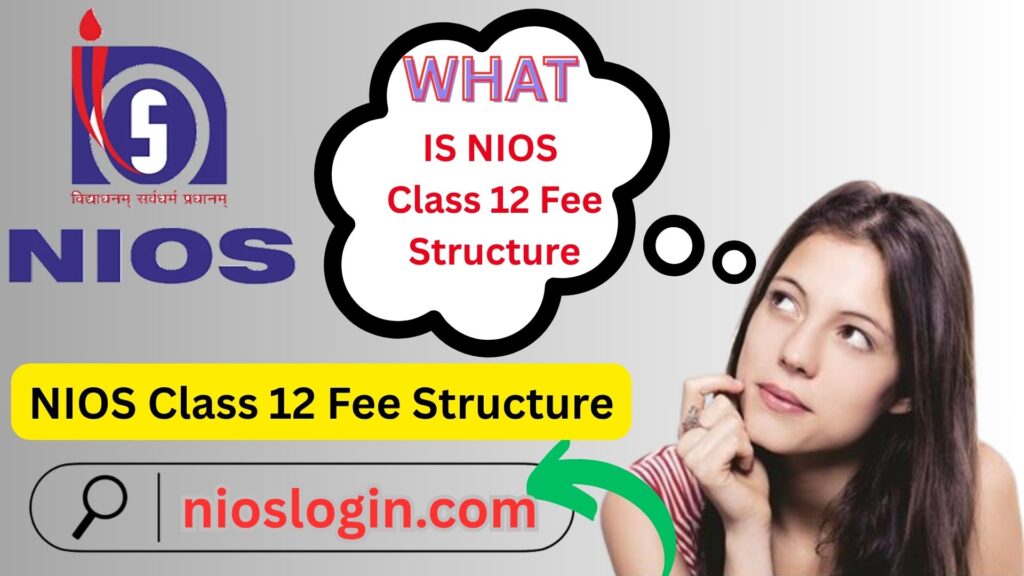 NIOS Class 12 Fee Structure