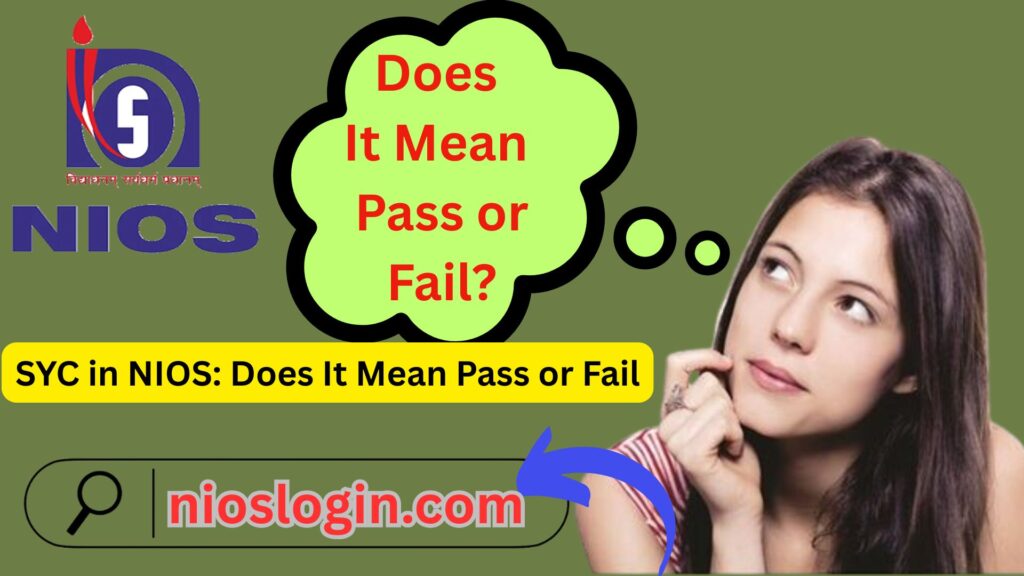 SYC in NIOS: Does It Mean Pass or Fail